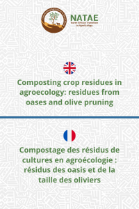 Composting crop residues in agroecology residues from oases and olive pruning